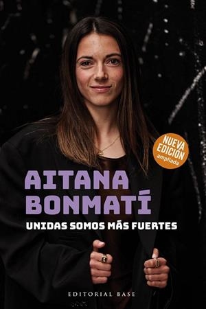 AITANA BONMATÍ. UNIDAS SOMOS MÁS FUERTES (2024) | 9788410043312 | BONMATÍ CONCA, AITANA / MARTÍN VIDAL, CRISTIAN | Llibres Parcir | Llibreria Parcir | Llibreria online de Manresa | Comprar llibres en català i castellà online