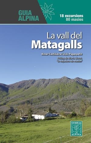 LA VALL DEL MATAGALLS | 9788470111976 | CASTIÑEIRA, ROSER | Llibres Parcir | Llibreria Parcir | Llibreria online de Manresa | Comprar llibres en català i castellà online