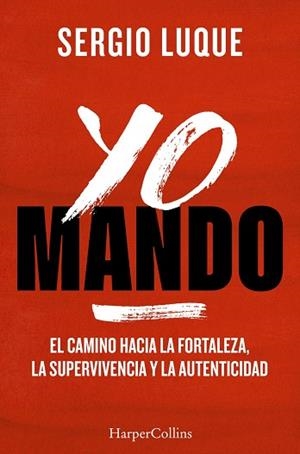 YO MANDO | 9788410645042 | LUQUE, SERGIO | Llibres Parcir | Llibreria Parcir | Llibreria online de Manresa | Comprar llibres en català i castellà online