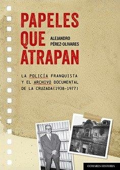 PAPELES QUE ATRAPAN | 9788413699790 | PÉREZ OLIVARES, ALEJANDRO | Llibres Parcir | Llibreria Parcir | Llibreria online de Manresa | Comprar llibres en català i castellà online