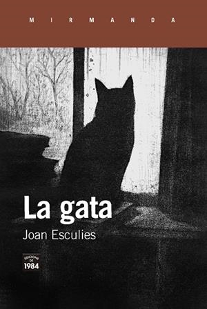 LA GATA | 9791387757236 | ESCULIES, JOAN | Llibres Parcir | Llibreria Parcir | Llibreria online de Manresa | Comprar llibres en català i castellà online