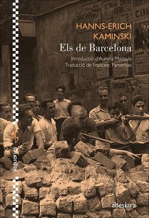 ELS DE BARCELONA | 9788419908360 | KAMINSKI, HANNS-ERICH | Llibres Parcir | Llibreria Parcir | Llibreria online de Manresa | Comprar llibres en català i castellà online