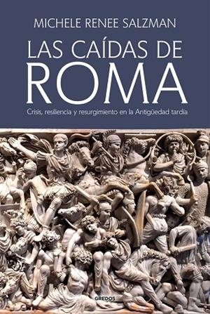 LAS CAÍDAS DE ROMA | 9788424998905 | SALZMAN, MICHELE RENEE | Llibres Parcir | Llibreria Parcir | Llibreria online de Manresa | Comprar llibres en català i castellà online