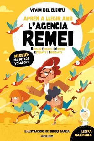 MISSIÓ: ELS PEIXOS VOLADORS (APRÈN A LLEGIR AMB L'AGÈNCIA REMEI 3) | 9788427248281 | , VIVIM DEL CUENTU | Llibres Parcir | Llibreria Parcir | Llibreria online de Manresa | Comprar llibres en català i castellà online