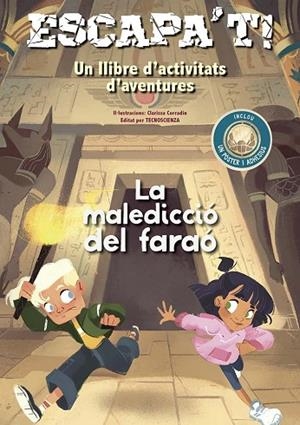 ESCAPA´T! LA MALEDICCIÓ DEL FARAÓ | 9788491458708 | TECNOSCIENZA | Llibres Parcir | Librería Parcir | Librería online de Manresa | Comprar libros en catalán y castellano online