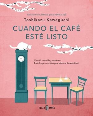 CUANDO EL CAFÉ ESTÉ LISTO (ANTES DE QUE SE ENFRÍE EL CAFÉ 5) | 9788401026706 | KAWAGUCHI, TOSHIKAZU | Llibres Parcir | Llibreria Parcir | Llibreria online de Manresa | Comprar llibres en català i castellà online
