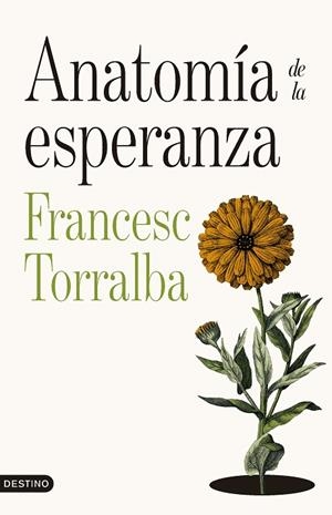 ANATOMÍA DE LA ESPERANZA | 9788423369249 | TORRALBA ROSELLÓ, FRANCESC | Llibres Parcir | Llibreria Parcir | Llibreria online de Manresa | Comprar llibres en català i castellà online