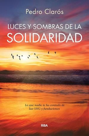 LUCES Y SOMBRAS DE LA SOLIDARIDAD | 9788410988903 | CLARÓS, PEDRO | Llibres Parcir | Librería Parcir | Librería online de Manresa | Comprar libros en catalán y castellano online