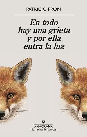 EN TODO HAY UNA GRIETA Y POR ELLA ENTRA LA LUZ | 9788433949158 | PRON, PATRICIO | Llibres Parcir | Llibreria Parcir | Llibreria online de Manresa | Comprar llibres en català i castellà online