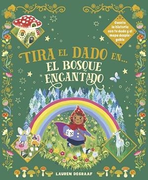 TIRA EL DADO EN... EL BOSQUE ENCANTADO | 9788467970012 | DE GAAF, LAUREN | Llibres Parcir | Llibreria Parcir | Llibreria online de Manresa | Comprar llibres en català i castellà online