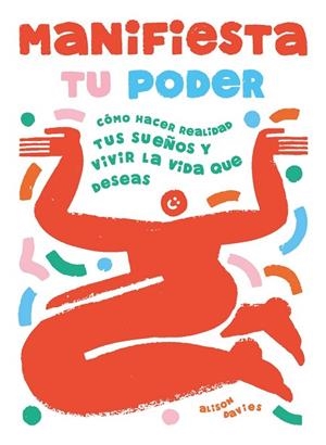 MANIFIESTA TU PODER | 9788410358119 | DAVIES, ALISON | Llibres Parcir | Llibreria Parcir | Llibreria online de Manresa | Comprar llibres en català i castellà online