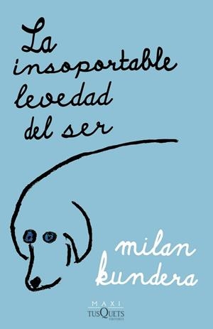 LA INSOPORTABLE LEVEDAD DEL SER | 9788411070775 | KUNDERA, MILAN | Llibres Parcir | Librería Parcir | Librería online de Manresa | Comprar libros en catalán y castellano online