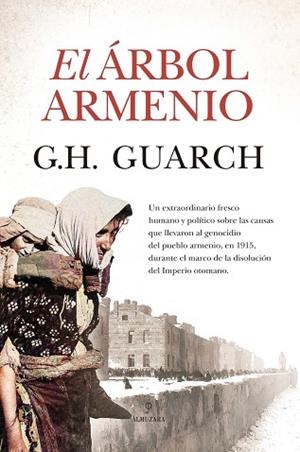 EL ÁRBOL ARMENIO | 9788418648250 | , G.H. GUARCH | Llibres Parcir | Llibreria Parcir | Llibreria online de Manresa | Comprar llibres en català i castellà online