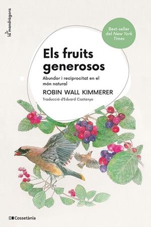 ELS FRUITS GENEROSOS | 9788413565569 | WALL KIMMERER, ROBIN | Llibres Parcir | Llibreria Parcir | Llibreria online de Manresa | Comprar llibres en català i castellà online