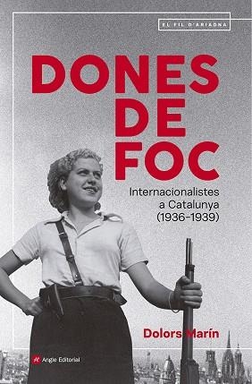 DONES DE FOC | 9791387853211 | MARÍN SILVESTRE, DOLORS | Llibres Parcir | Llibreria Parcir | Llibreria online de Manresa | Comprar llibres en català i castellà online
