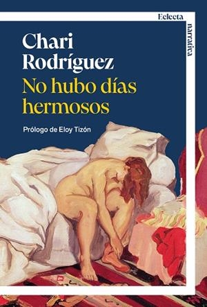 NO HUBO DÍAS HERMOSOS | 9791387933050 | RODRÍGUEZ ROS, CHARI | Llibres Parcir | Llibreria Parcir | Llibreria online de Manresa | Comprar llibres en català i castellà online