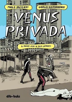 VENUS PRIVADA | 9788418266355 | SCERBANENCO, GIORGIO/BACILIERI, PAOLO | Llibres Parcir | Llibreria Parcir | Llibreria online de Manresa | Comprar llibres en català i castellà online