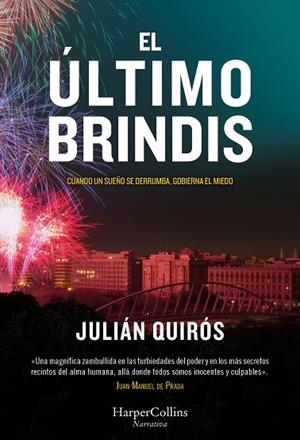EL ÚLTIMO BRINDIS | 9788410645295 | QUIRÓS, JULIÁN | Llibres Parcir | Llibreria Parcir | Llibreria online de Manresa | Comprar llibres en català i castellà online