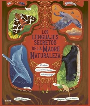LOS LENGUAJES SECRETOS DE LA MADRE NATURALEZA | 9788410469945 | DAWNAY, GABBY/SAMSON ABADIE, MARGAUX | Llibres Parcir | Llibreria Parcir | Llibreria online de Manresa | Comprar llibres en català i castellà online