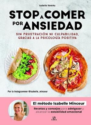 STOP A COMER POR ANSIEDAD | 9788466243773 | VEVERKA, ISABELLE | Llibres Parcir | Llibreria Parcir | Llibreria online de Manresa | Comprar llibres en català i castellà online