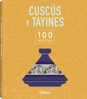 100 RECETAS CUSCUS Y TAYINES | 9789464992144 | VA | Llibres Parcir | Librería Parcir | Librería online de Manresa | Comprar libros en catalán y castellano online