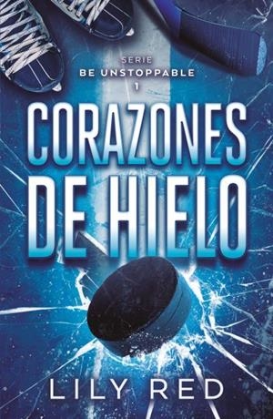 CORAZONES DE HIELO | 9788410391307 | RED, LILY | Llibres Parcir | Llibreria Parcir | Llibreria online de Manresa | Comprar llibres en català i castellà online