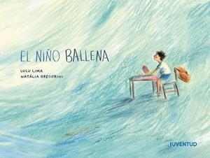 EL NIÑO BALLENA | 9788426149534 | LIMA, LULU | Llibres Parcir | Llibreria Parcir | Llibreria online de Manresa | Comprar llibres en català i castellà online