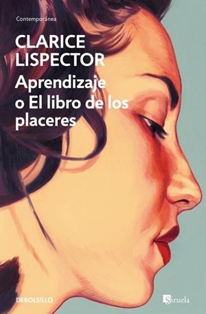 APRENDIZAJE O EL LIBRO DE LOS PLACERES | 9788466381727 | LISPECTOR, CLARICE | Llibres Parcir | Llibreria Parcir | Llibreria online de Manresa | Comprar llibres en català i castellà online