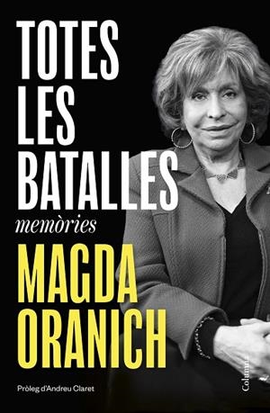 TOTES LES BATALLES | 9788466434713 | ORANICH, MAGDA | Llibres Parcir | Llibreria Parcir | Llibreria online de Manresa | Comprar llibres en català i castellà online
