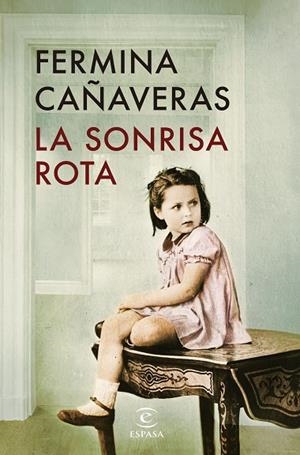 LA SONRISA ROTA | 9788467080261 | CAÑAVERAS, FERMINA | Llibres Parcir | Librería Parcir | Librería online de Manresa | Comprar libros en catalán y castellano online