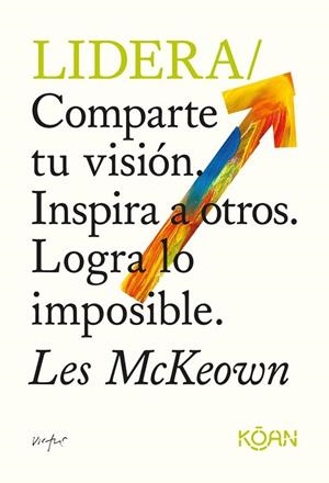 LIDERA | 9788410358379 | MCKEOWN, LES | Llibres Parcir | Llibreria Parcir | Llibreria online de Manresa | Comprar llibres en català i castellà online