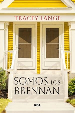 SOMOS LOS BRENNAN | 9788410984318 | LANGE, TRACEY | Llibres Parcir | Llibreria Parcir | Llibreria online de Manresa | Comprar llibres en català i castellà online