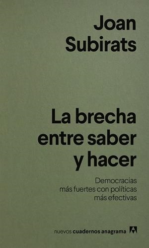 LA BRECHA ENTRE SABER Y HACER | 9788433949004 | SUBIRATS, JOAN | Llibres Parcir | Librería Parcir | Librería online de Manresa | Comprar libros en catalán y castellano online