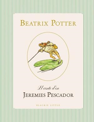 EL CONTE D'EN JEREMIES PESCADOR | 9791387748494 | POTTER, BEATRIX | Llibres Parcir | Llibreria Parcir | Llibreria online de Manresa | Comprar llibres en català i castellà online