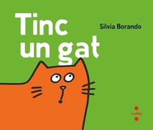 TINC UN GAT | 9788466160148 | BORANDO, SILVIA | Llibres Parcir | Llibreria Parcir | Llibreria online de Manresa | Comprar llibres en català i castellà online