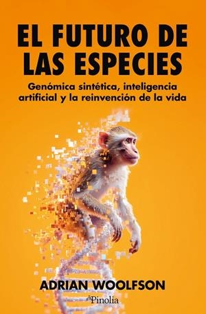 EL FUTURO DE LAS ESPECIES | 9791387556983 | ADRIAN WOOLFSON | Llibres Parcir | Llibreria Parcir | Llibreria online de Manresa | Comprar llibres en català i castellà online