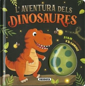 L'AVENTURA DELS DINOSAURES | 9788410840300 | SUSAETA EDICIONES | Llibres Parcir | Llibreria Parcir | Llibreria online de Manresa | Comprar llibres en català i castellà online