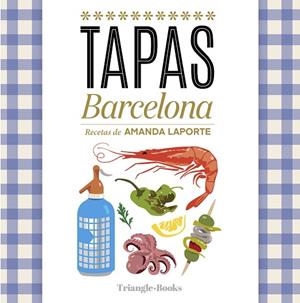 TAPAS BARCELONA | 9788410127616 | BARRIL CUIXART, JOAN/LIZ RODRÍGUEZ, JOSEP | Llibres Parcir | Llibreria Parcir | Llibreria online de Manresa | Comprar llibres en català i castellà online