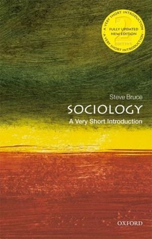 SOCIOLOGY: A VERY SHORT INTRODUCTION | 9780198822967 | BRUCE, STEVE | Llibres Parcir | Librería Parcir | Librería online de Manresa | Comprar libros en catalán y castellano online