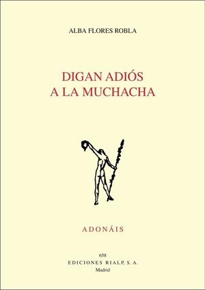 DIGAN ADIÓS A LA MUCHACHA | 9788432149443 | FLORES, ALBA | Llibres Parcir | Llibreria Parcir | Llibreria online de Manresa | Comprar llibres en català i castellà online