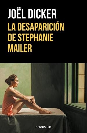 LA DESAPARICIÓN DE STEPHANIE MAILER | 9788466355391 | DICKER, JOËL | Llibres Parcir | Llibreria Parcir | Llibreria online de Manresa | Comprar llibres en català i castellà online