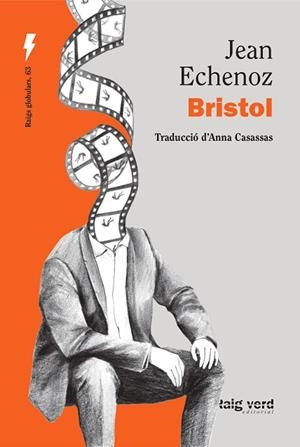 BRISTOL | 9788410487536 | ECHENOZ, JEAN | Llibres Parcir | Librería Parcir | Librería online de Manresa | Comprar libros en catalán y castellano online
