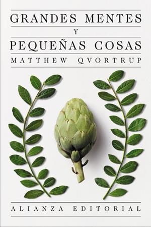 GRANDES MENTES Y PEQUEÑAS COSAS | 9791370091217 | , MATTHEW QVORTRUP | Llibres Parcir | Llibreria Parcir | Llibreria online de Manresa | Comprar llibres en català i castellà online