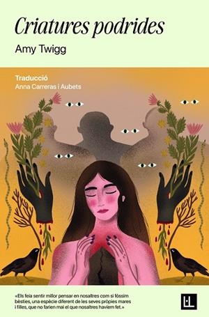 CRIATURES PODRIDES | 9791399079043 | TWIGG, AMY | Llibres Parcir | Llibreria Parcir | Llibreria online de Manresa | Comprar llibres en català i castellà online