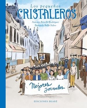 LOS PEQUEÑOS CRISTALEROS | 9788412895094 | ANTONIA ROSELLÓ RODRÍGUEZ | Llibres Parcir | Librería Parcir | Librería online de Manresa | Comprar libros en catalán y castellano online