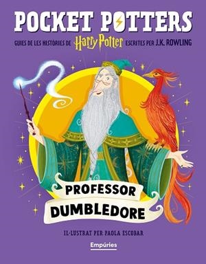 PROFESSOR DUMBLEDORE (POCKET POTTERS 4) | 9791387736149 | ROWLING, J.K./ESCOBAR, PAOLA | Llibres Parcir | Llibreria Parcir | Llibreria online de Manresa | Comprar llibres en català i castellà online