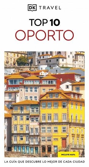 OPORTO (GUÍAS VISUALES TOP 10) | 9780241806869 | DK | Llibres Parcir | Llibreria Parcir | Llibreria online de Manresa | Comprar llibres en català i castellà online