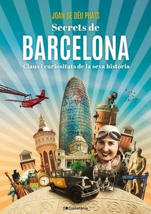SECRETS DE BARCELONA | 9788413565538 | PRATS PIJOAN, JOAN DE DÉU | Llibres Parcir | Llibreria Parcir | Llibreria online de Manresa | Comprar llibres en català i castellà online