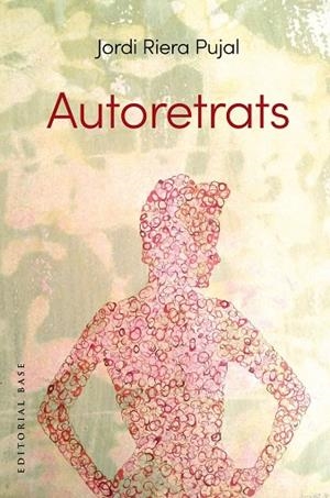 AUTORETRATS | 9788410131835 | RIERA PUJAL, JORDI | Llibres Parcir | Llibreria Parcir | Llibreria online de Manresa | Comprar llibres en català i castellà online