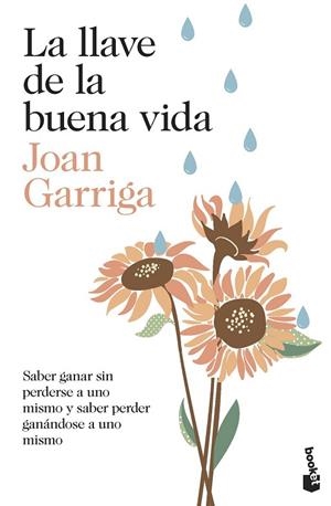 LA LLAVE DE LA BUENA VIDA | 9788423362035 | GARRIGA, JOAN | Llibres Parcir | Llibreria Parcir | Llibreria online de Manresa | Comprar llibres en català i castellà online